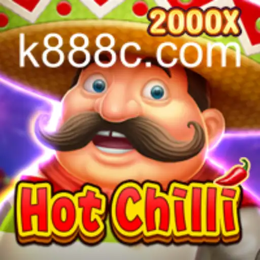 Descubra o Excitante Mundo de HotChilli no k888.games